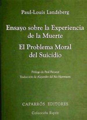 Ensayo sobre el problema de la muerte : el problema moral del suicidio