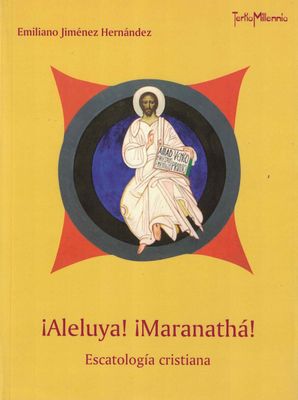 ¡Aleluya! ¡Maranathá!