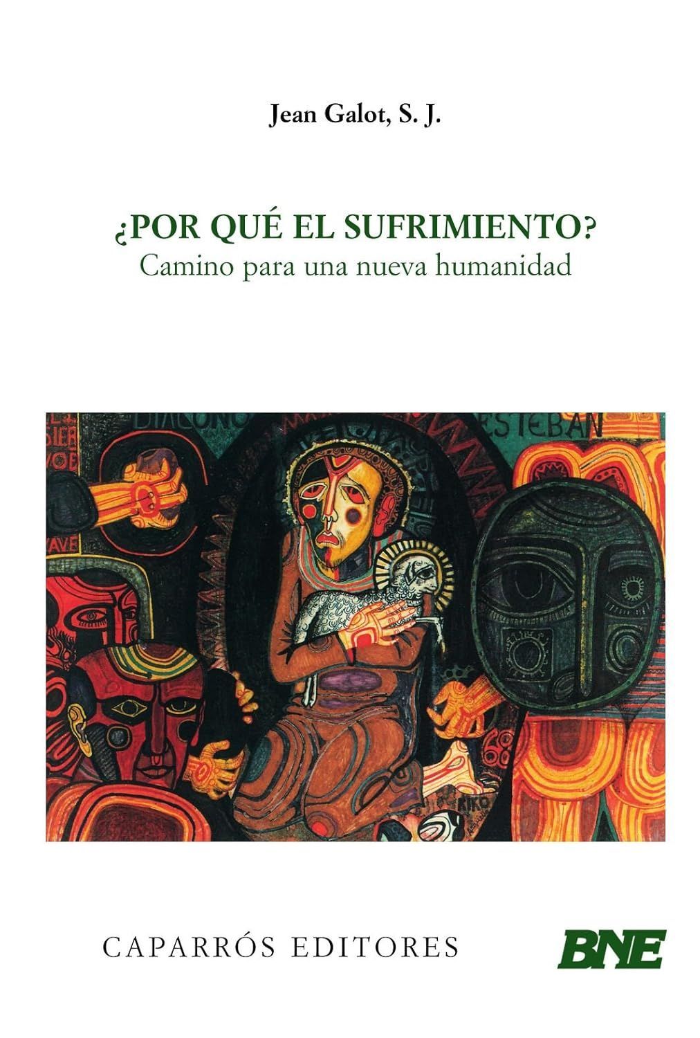 ¿POR QUÉ EL SUFRIMIENTO?