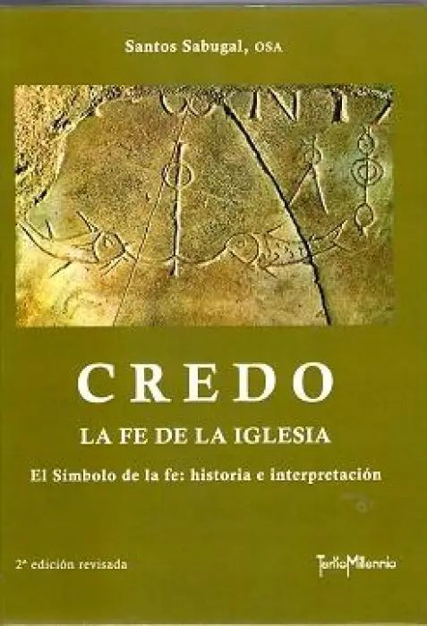 CREDO: LA FE DE LA IGLESIA