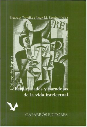 Perplejidades y paradojas de la vida intelectual