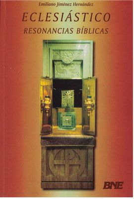 Eclesiástico: resonancias bíblicas Eclesiástico: resonancias bíblicas