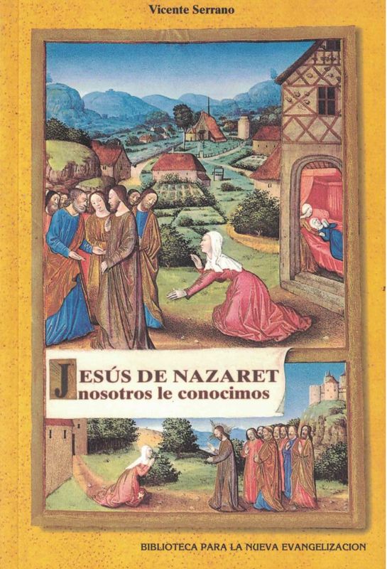 Jesús de Nazaret: nosotros le conocimos