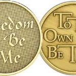 Bronze Affirmation Medallion - Freedom To Be Me - To Thine Own Self
