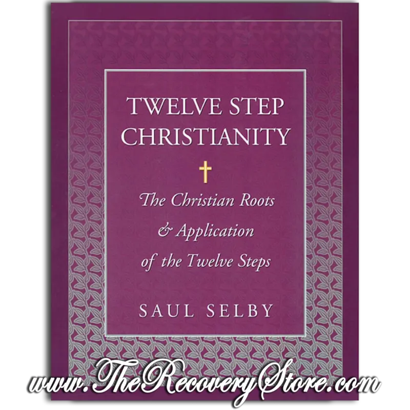 Workbook - Twelve Step Christianity