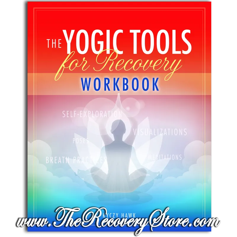 Workbook - Yogic Tools for Recovery