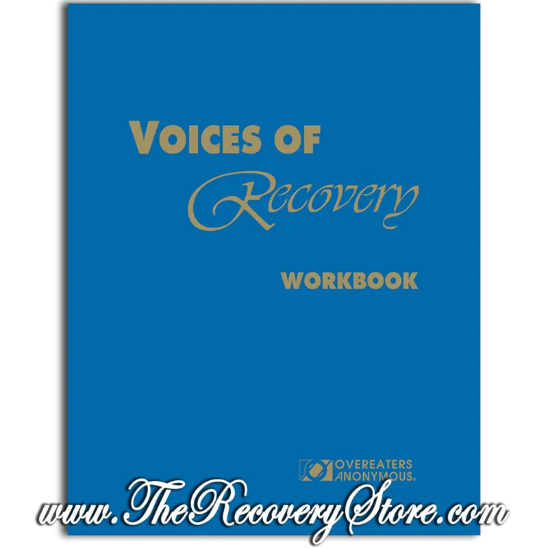 Workbook - Voices of Recovery - Overeaters