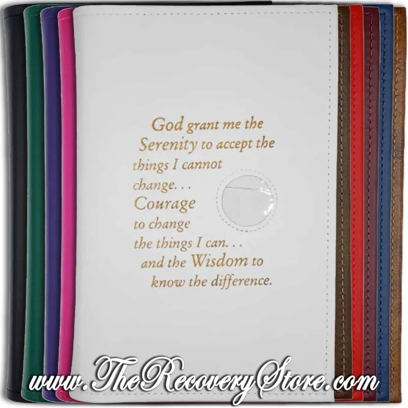 Book Cover - AA or CA Large 12n12 or Abridged AA Large Big Book with Serenity Prayer in Your Choice of 10 Different Colors