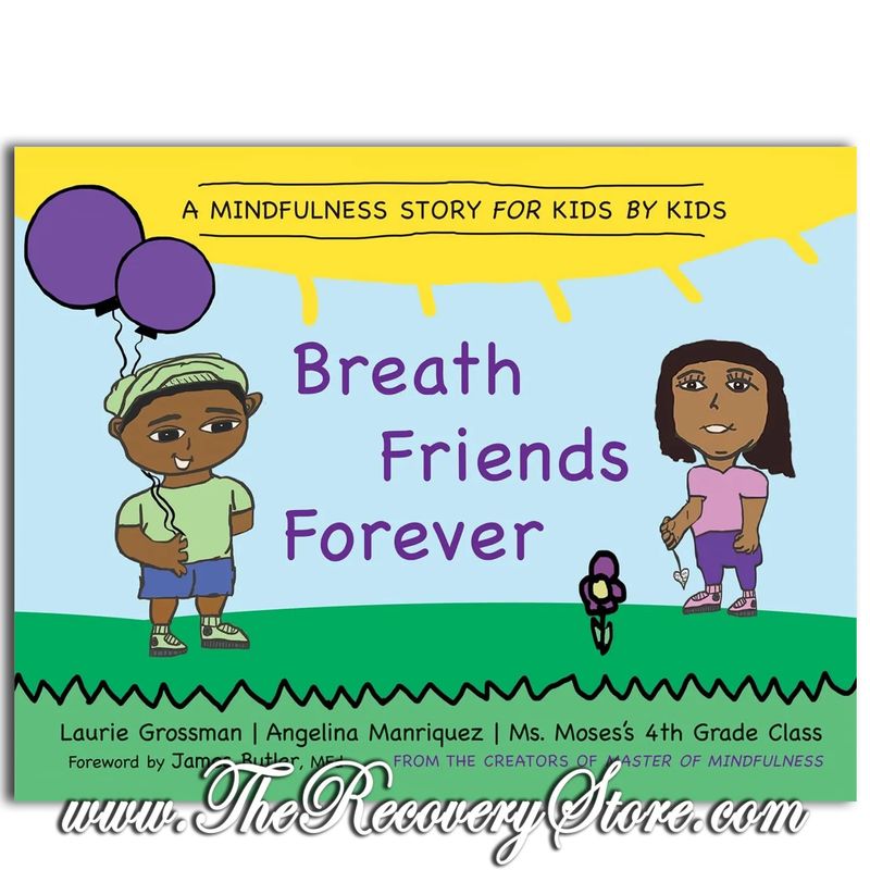 Breath Friends Forever - A Mindfulness Story for Kids by Kids