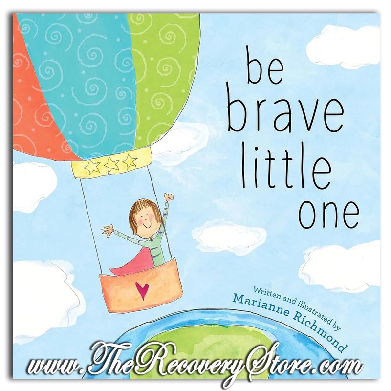 Be Brave Little One