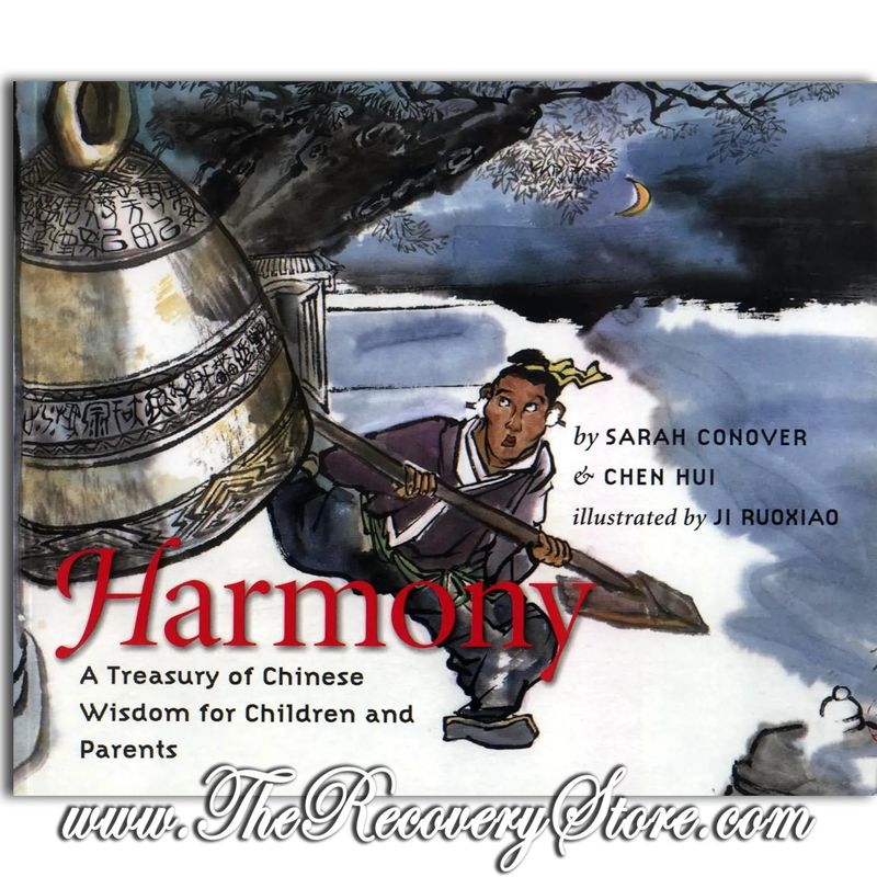 ​Harmony: A Treasury of Chinese Wisdom for Children and Parents