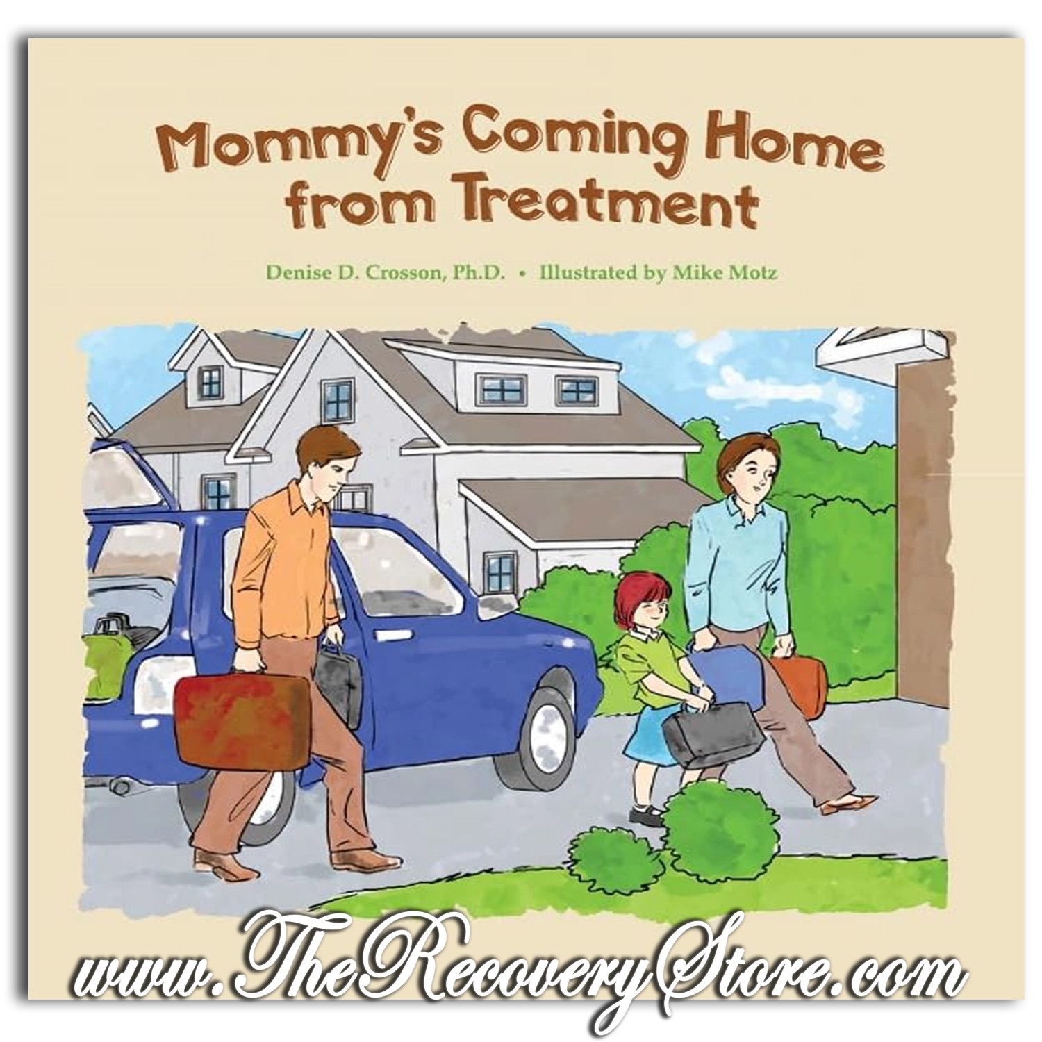 Mommy’s Coming Home From Treatment