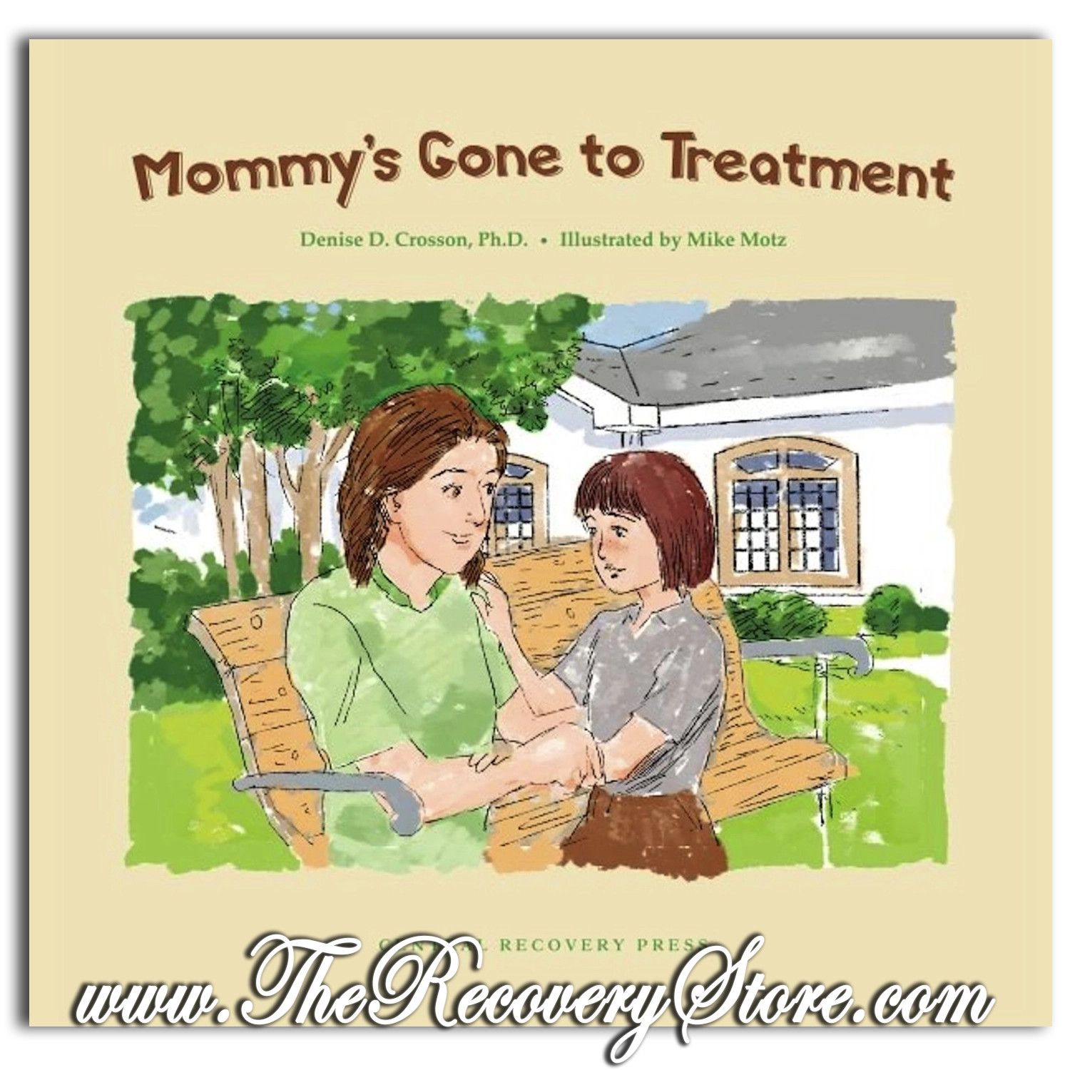 Mommy&#39;s Gone To Treatment