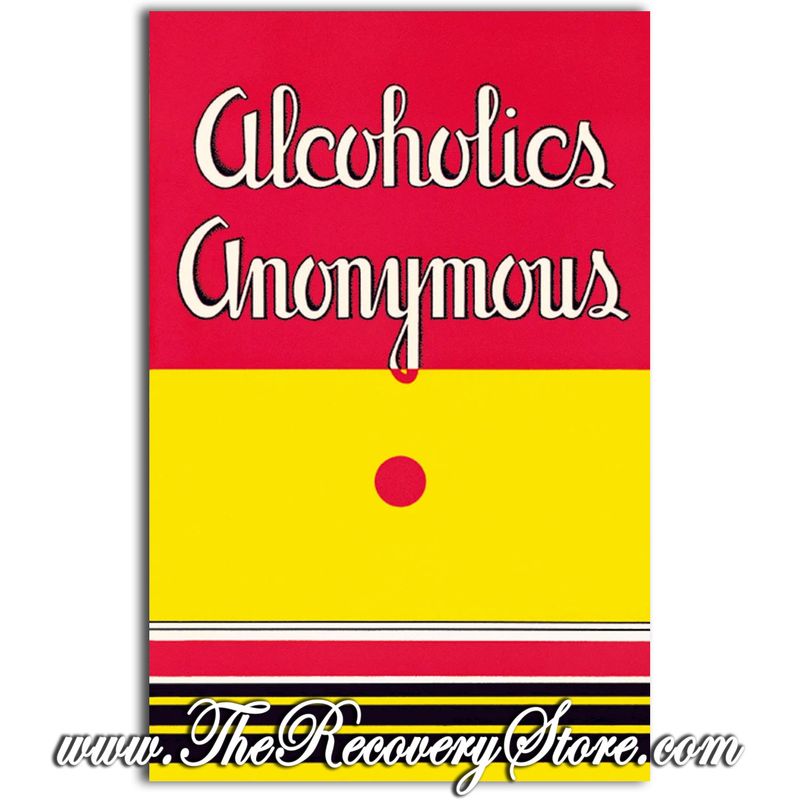 AA 1st Edition - Alcoholics Anonymous - Softcover
