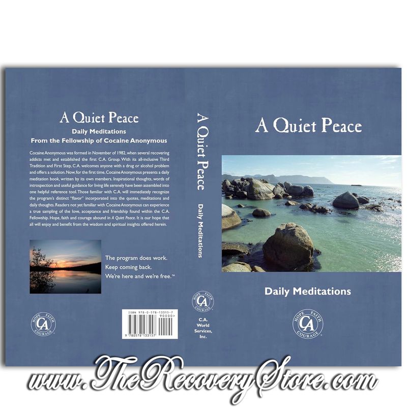 A Quiet Peace: Cocaine Anonymous Daily Meditations