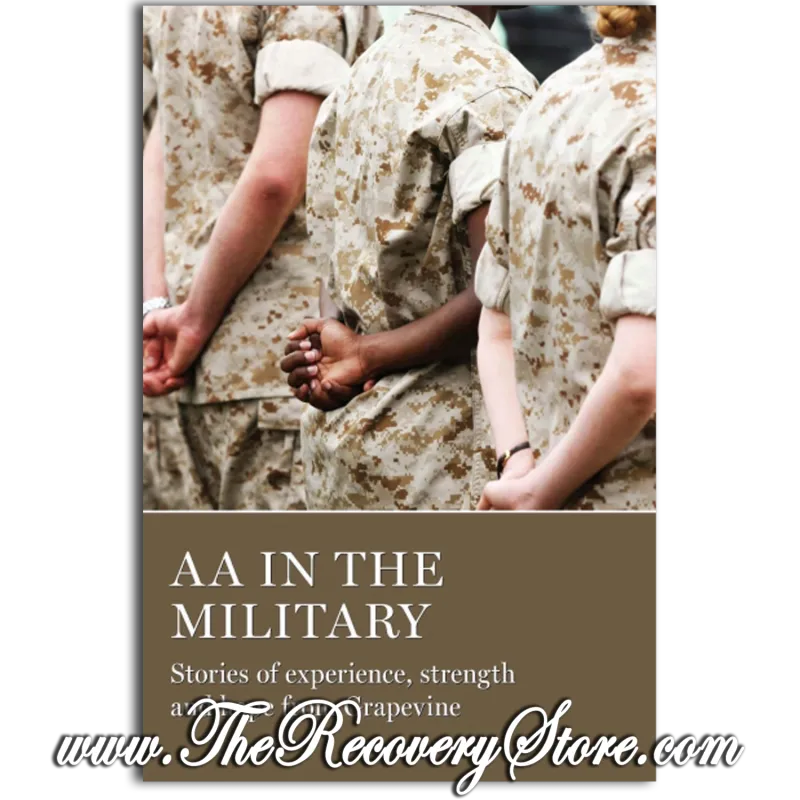 Alcoholics Anonymous in the Military