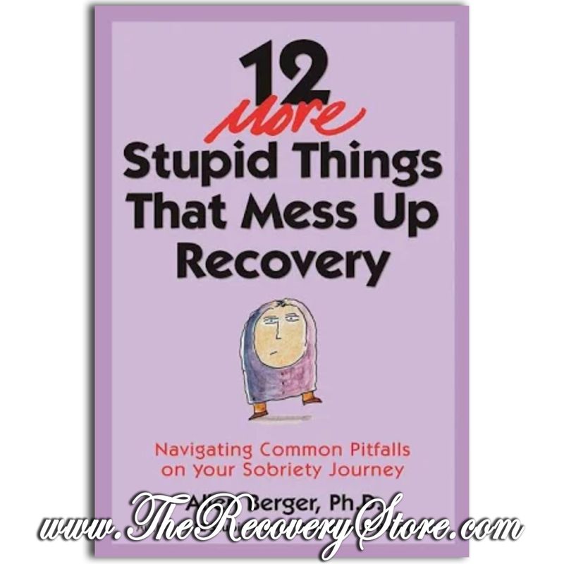 12 More Stupid Things