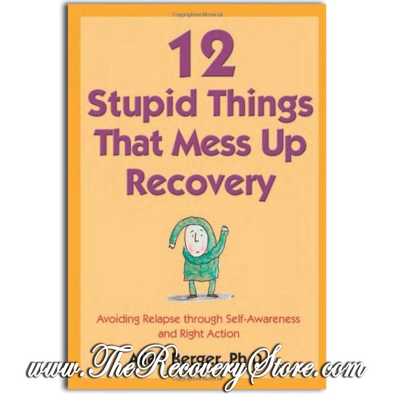 12 Stupid Things That Mess Up Recovery