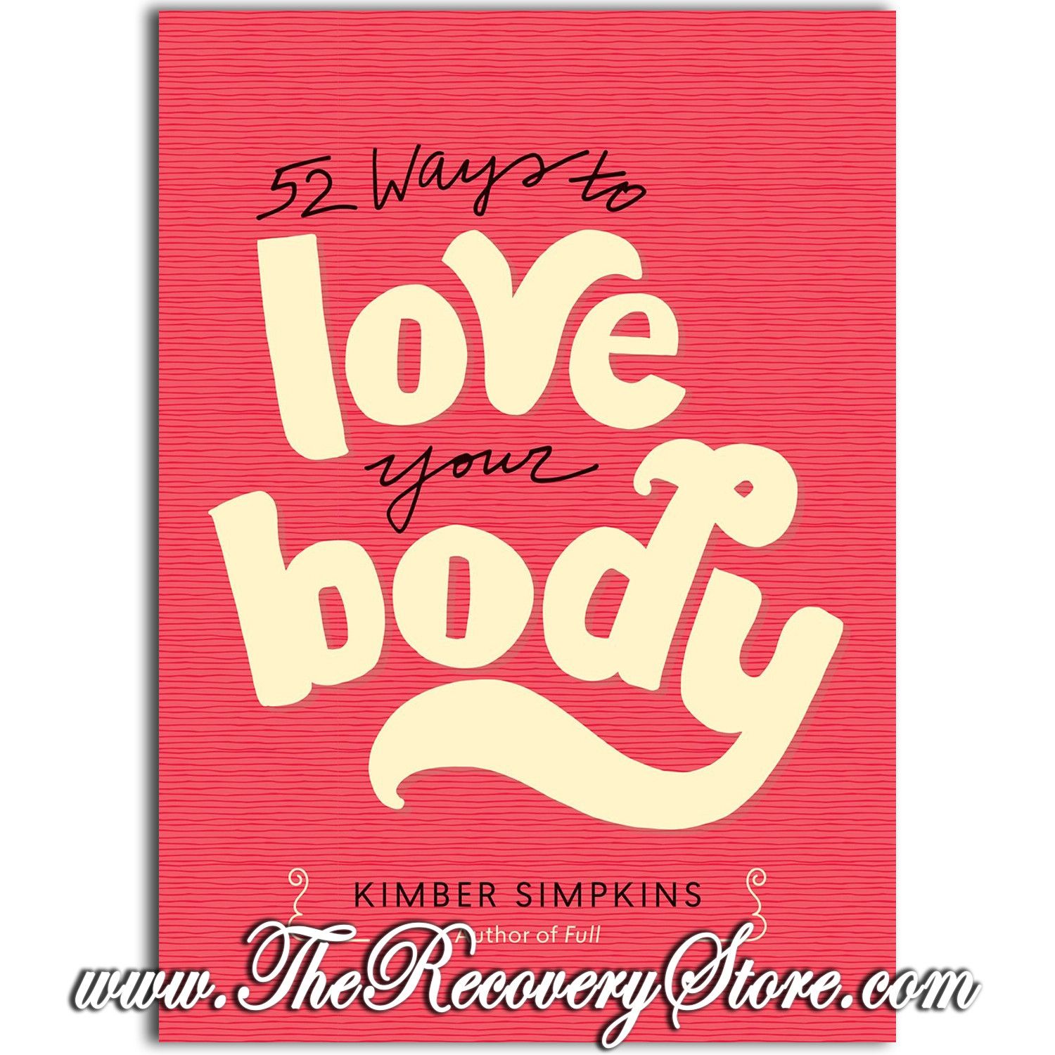 52 Ways to Love Your Body