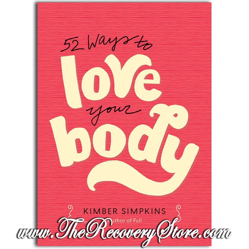 52 Ways to Love Your Body