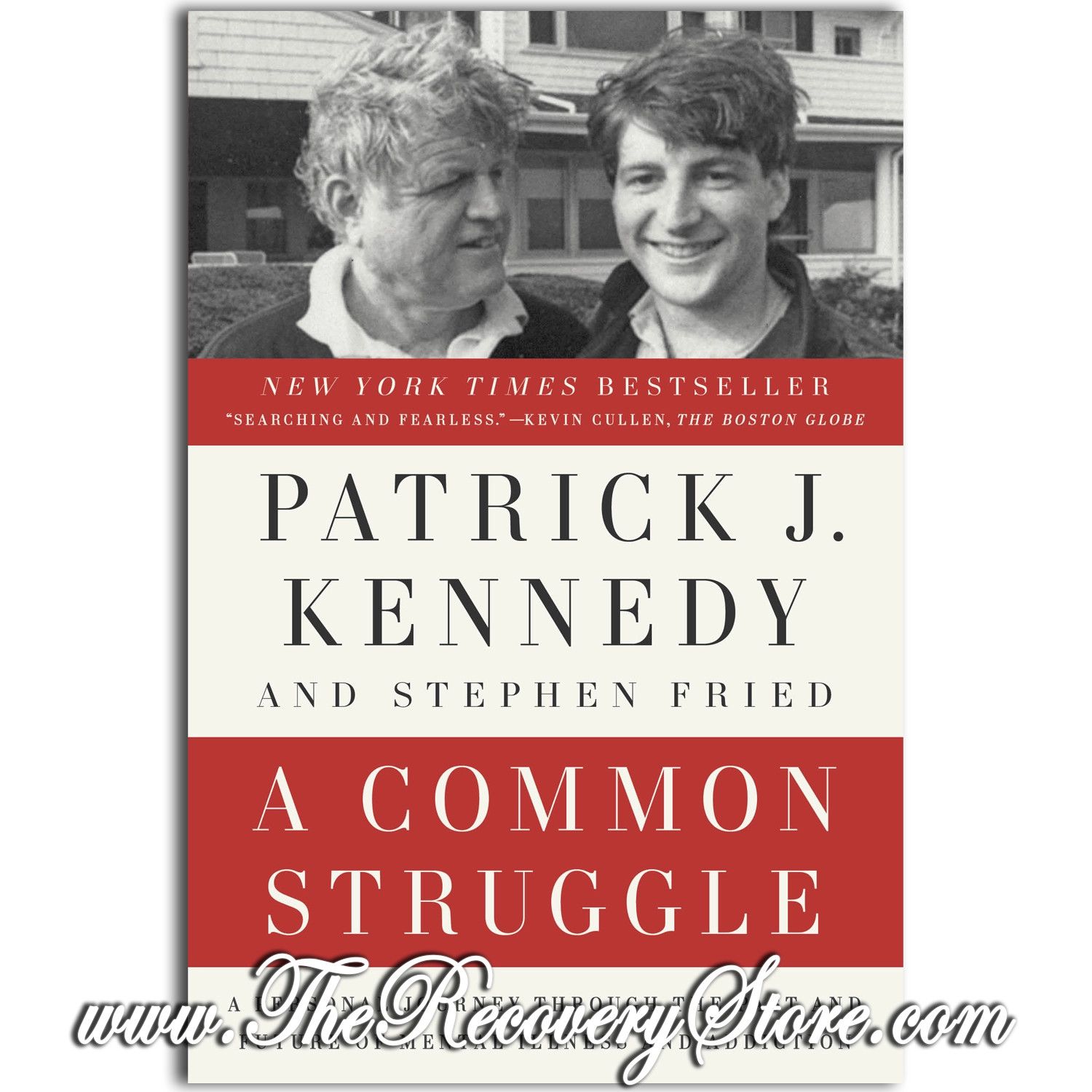 A Common Struggle - Patrick J Kennedy