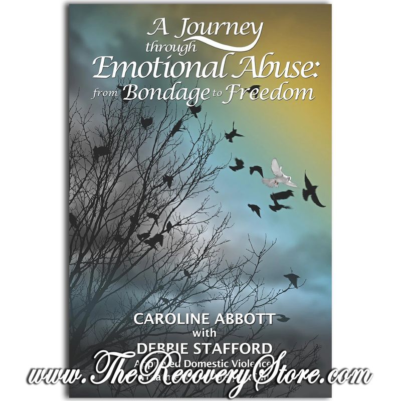A Journey Through Emotional Abuse: From Bondage to Freedom
