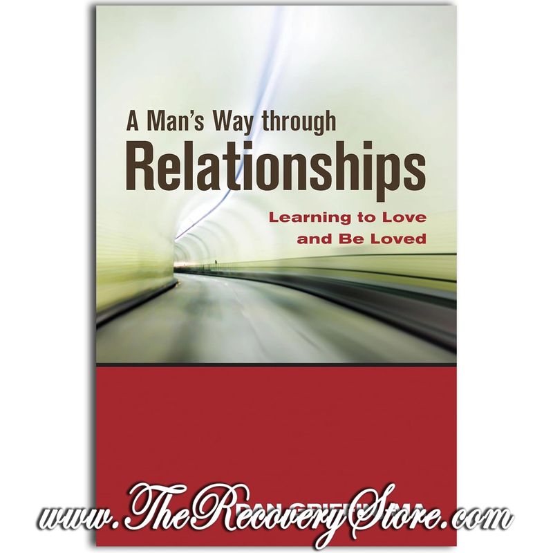 A Man&#39;s Way Through Relationships