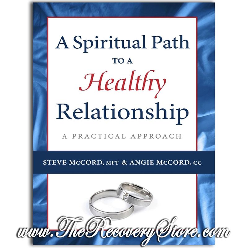 A Spiritual Path To A Healthy Relationship