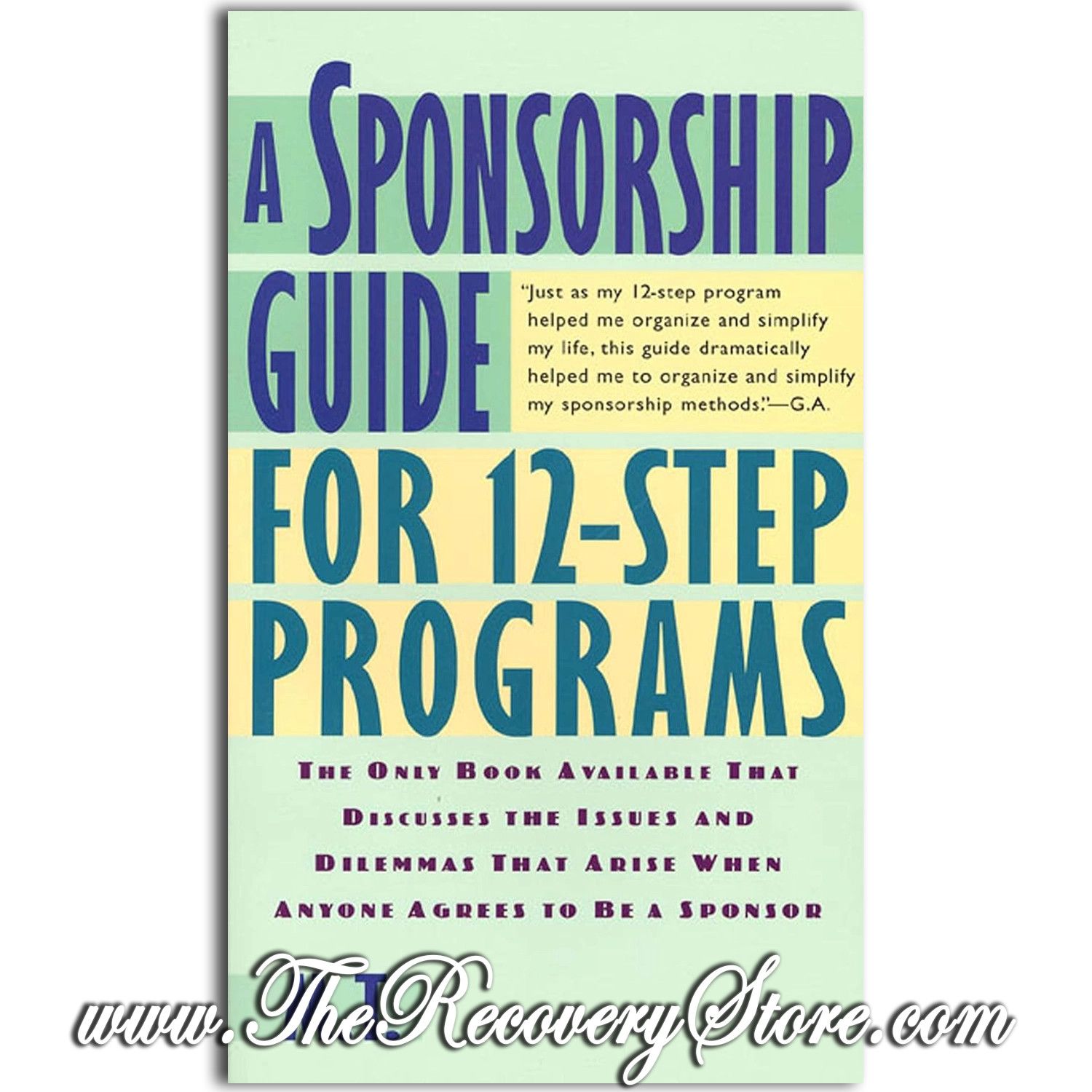 A Sponsorship Guide for 12-Step Programs