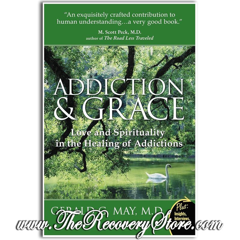 Addiction and Grace