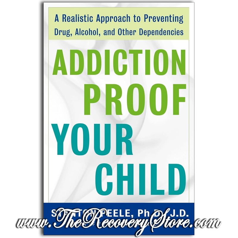 Addiction Proof Your Child