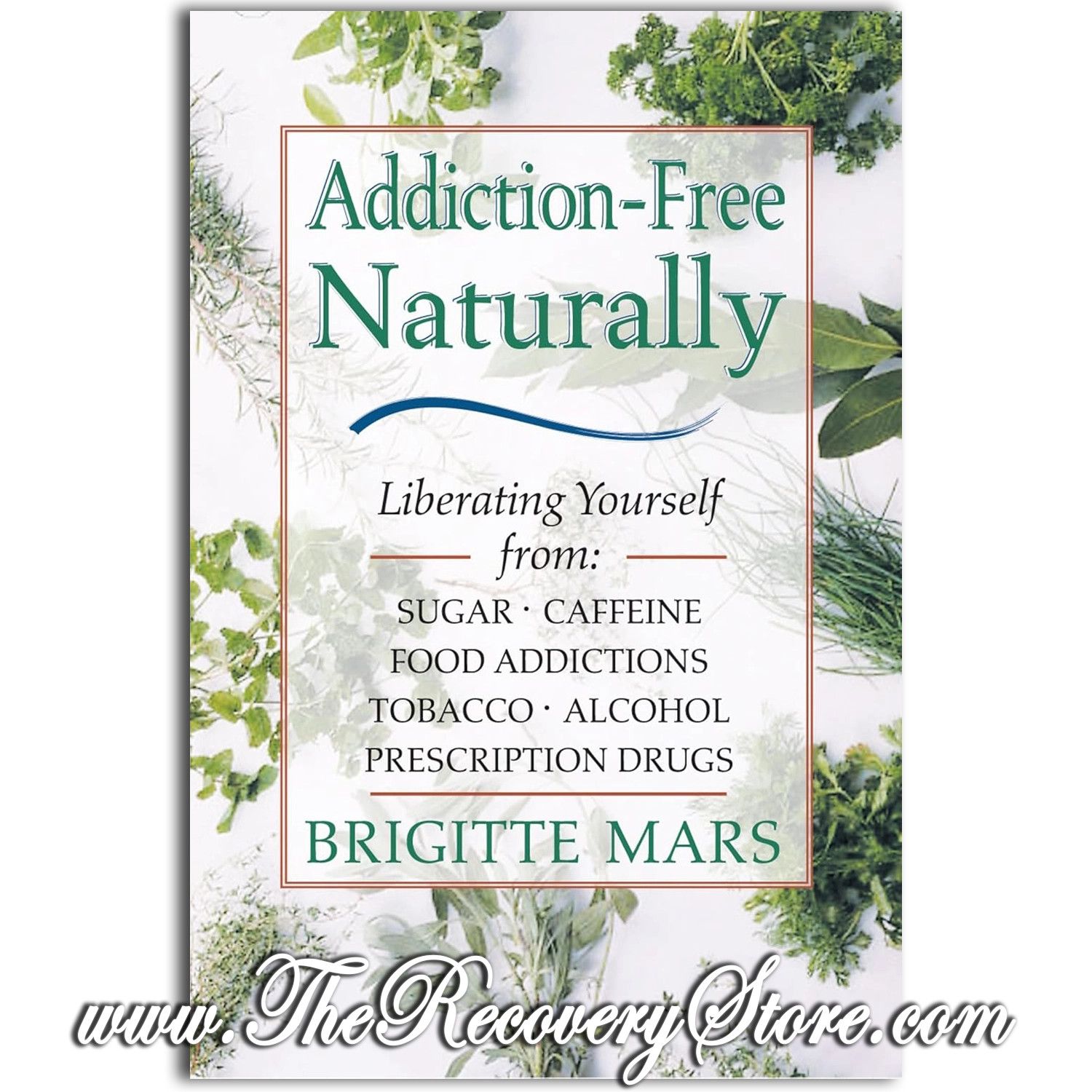 Addiction-Free Naturally