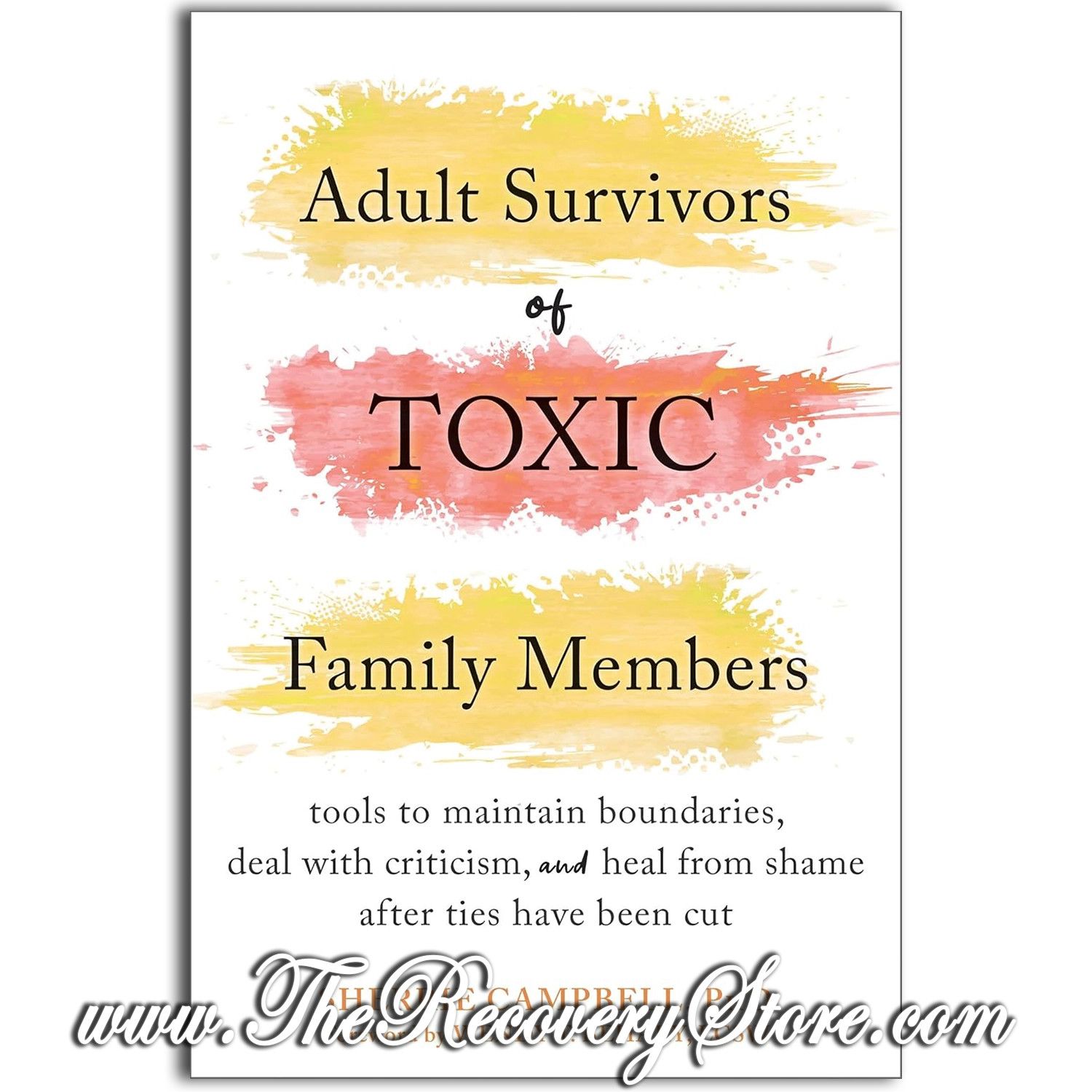 Adult Survivors of Toxic Family Members