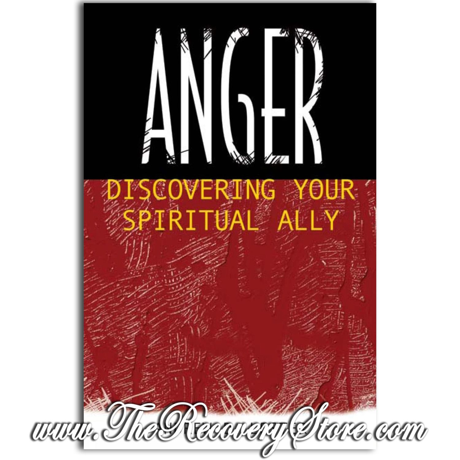 Anger: Discovering Your Spiritual Ally