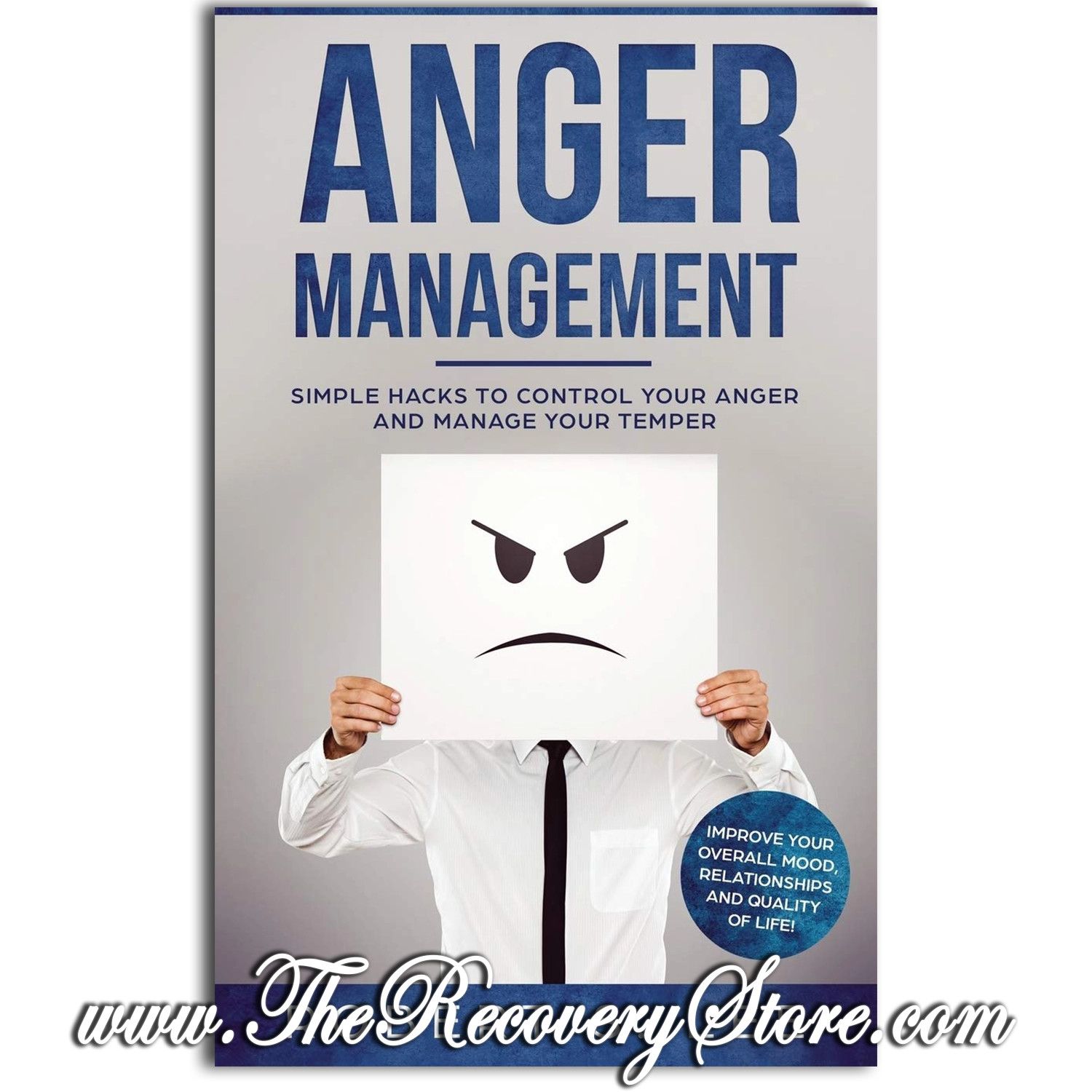 Anger Management: Simple Hacks