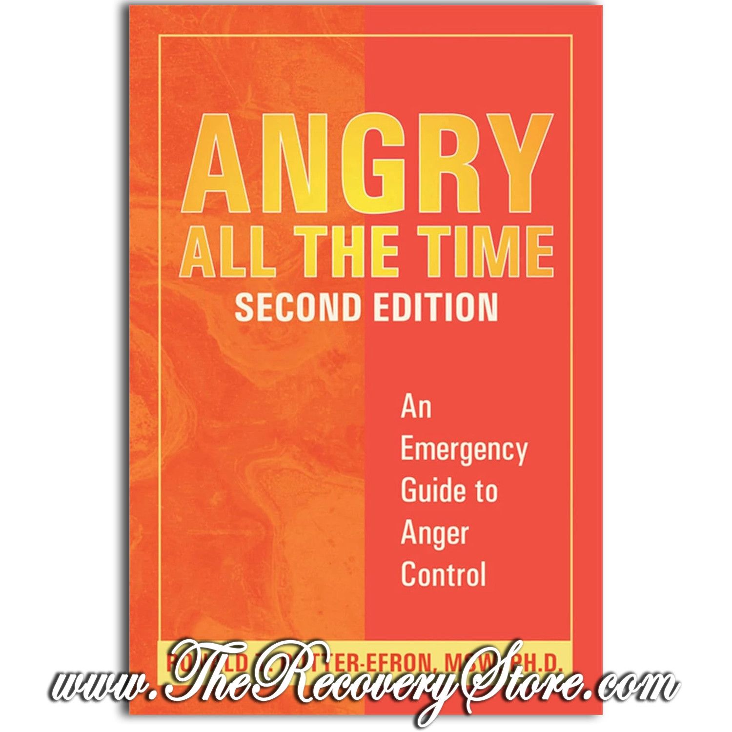 Angry All the Time - An Emergency Guide to Anger Control
