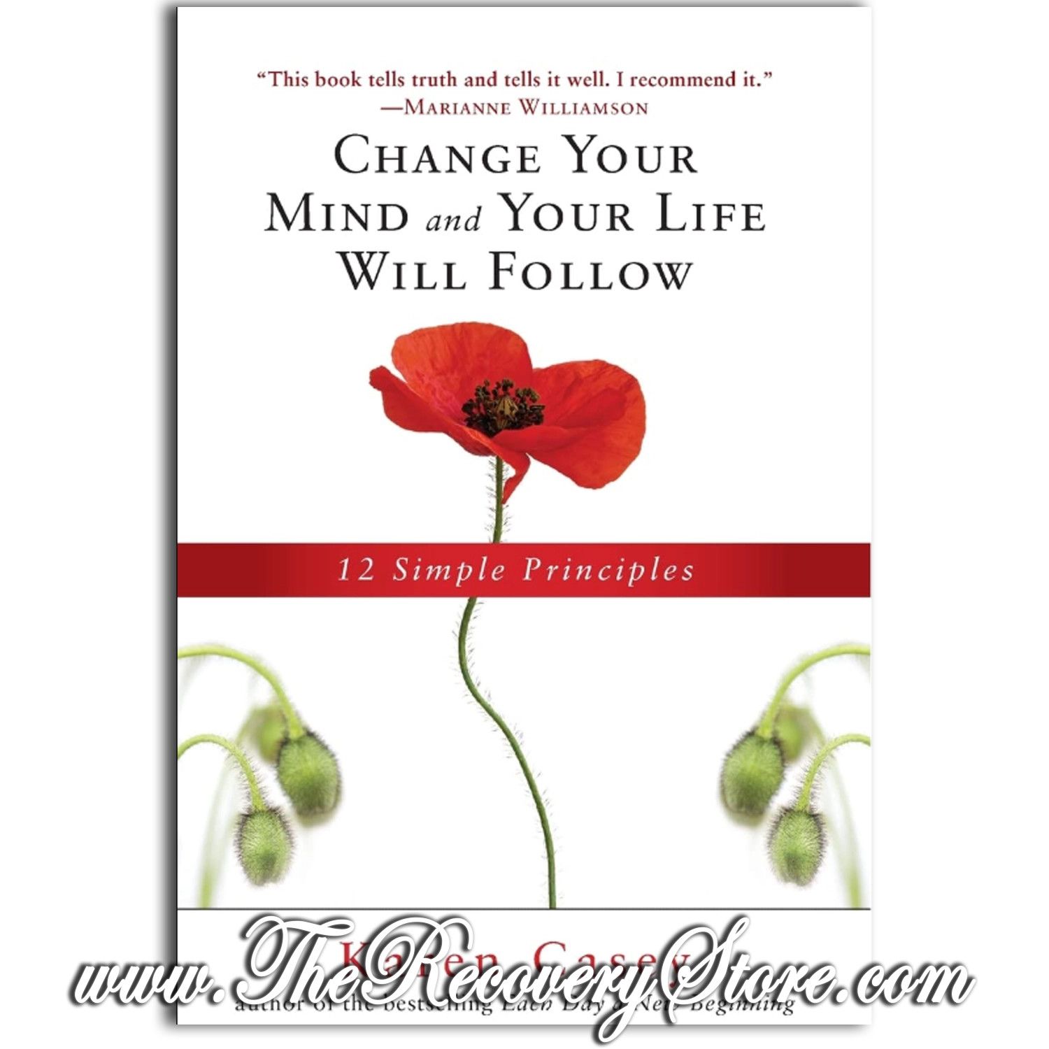 Change Your Mind and Your Life Will Follow