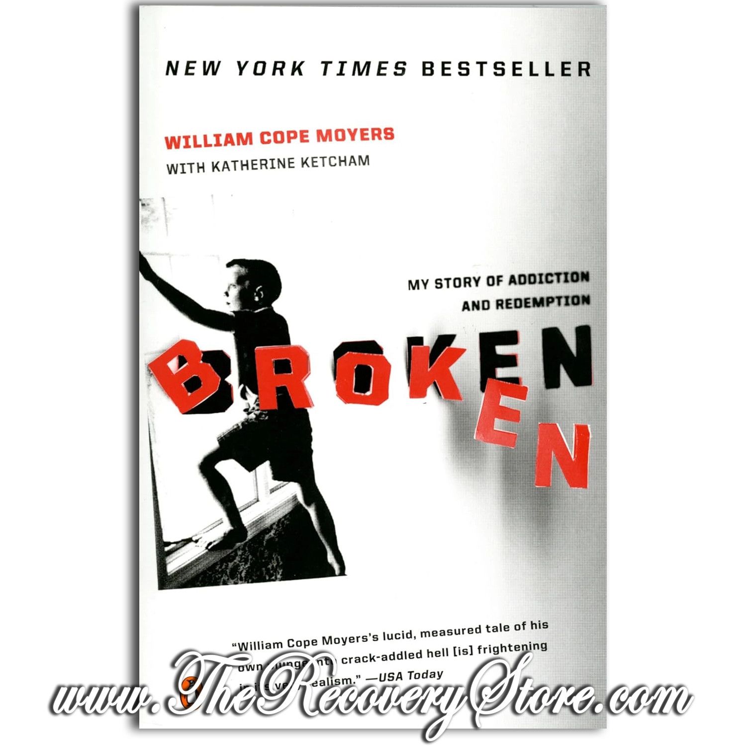 Broken - My Story Of Addiction &amp; Redemption
