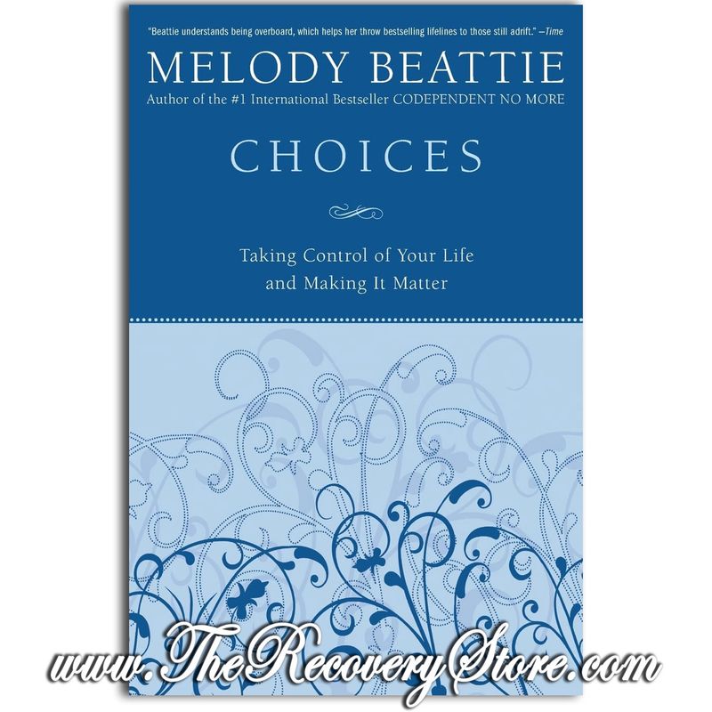 Choices - Taking Control Of Your Life