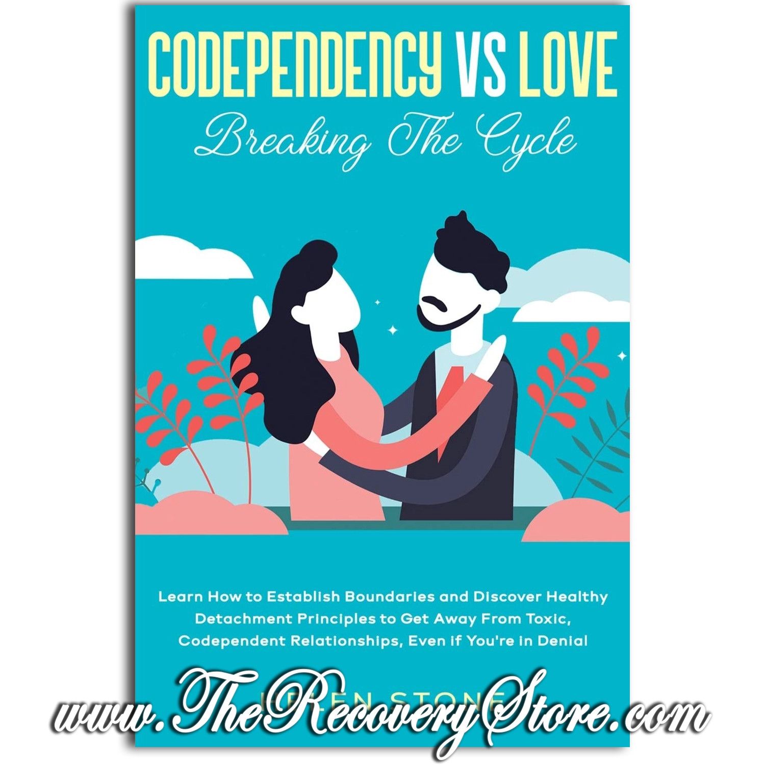 Codependency Vs Love: Breaking The Cycle