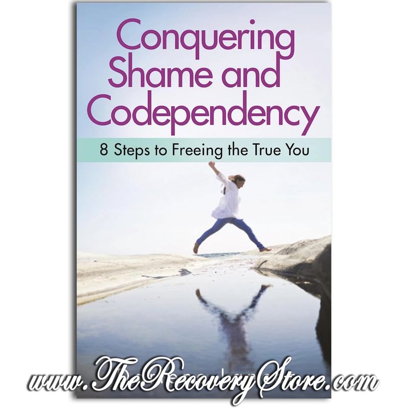 Conquering Shame and Codependency