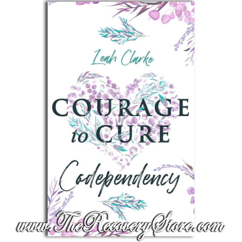 Courage to Cure Codependency: Healthy Detachment