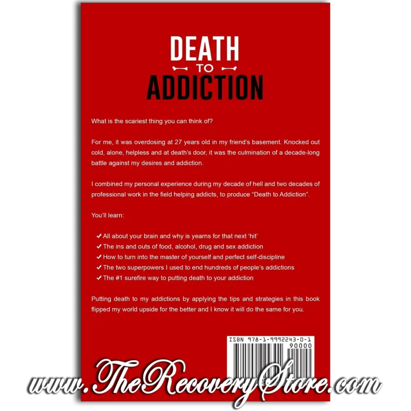 Death to Addiction: The Ultimate Guide to Fast Recovery