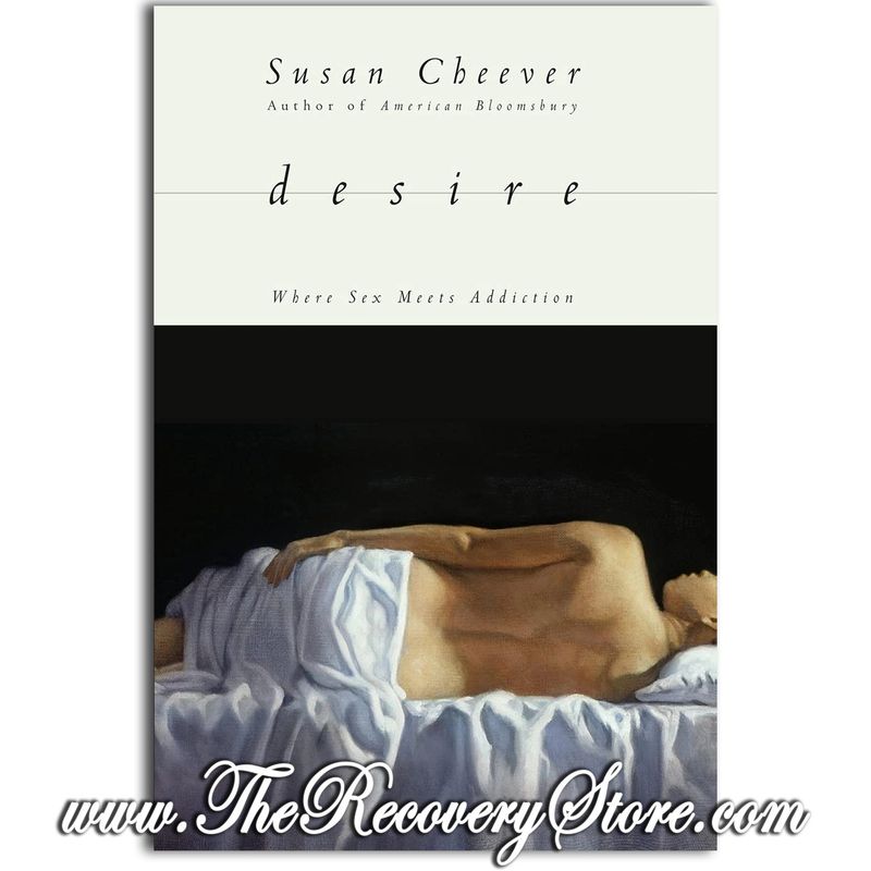 Desire - Where Sex Meets Addiction