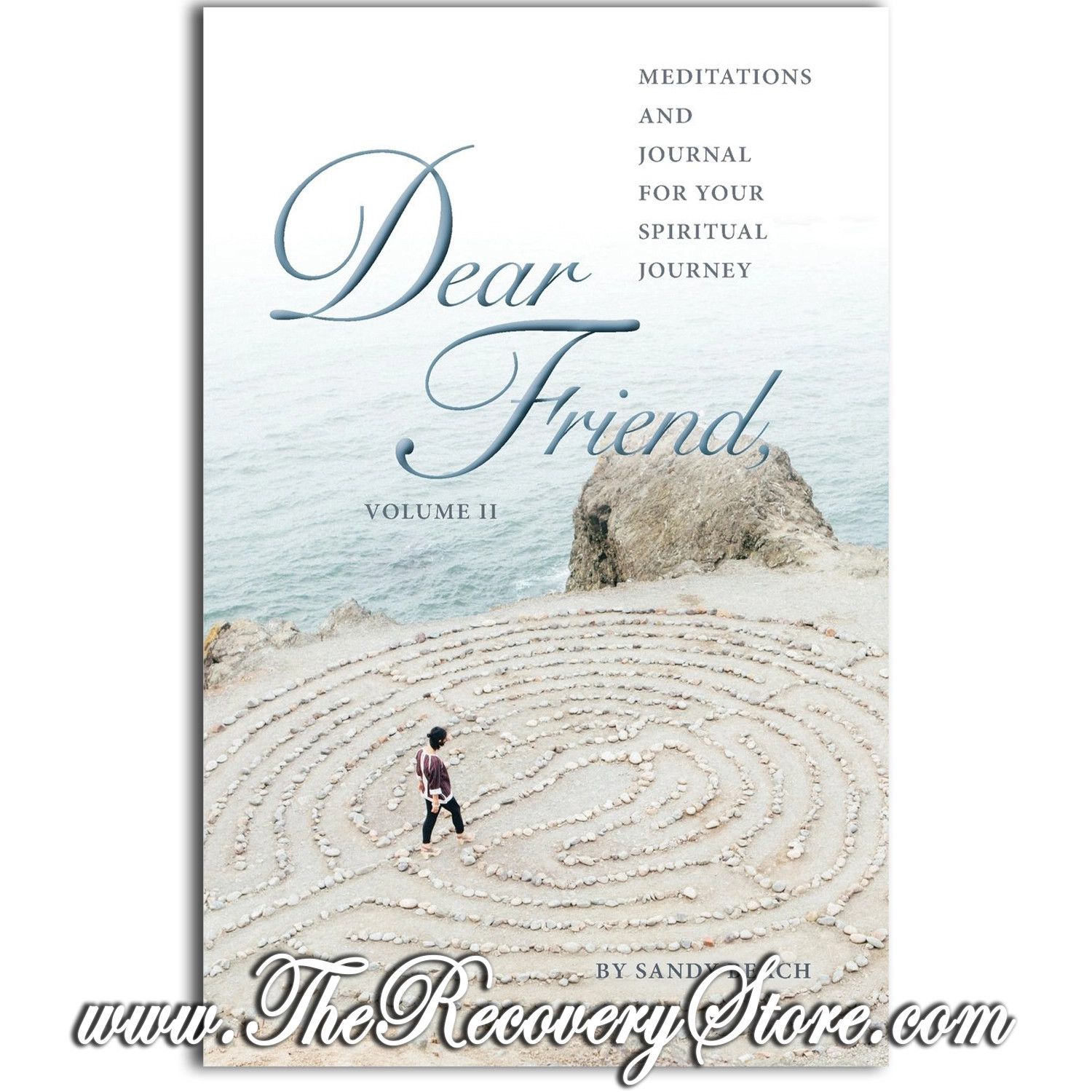 Dear Friend: Letters for Your Spiritual Journey (Volume Two)