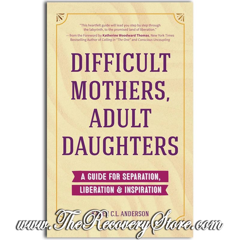 Meditation Book - Difficult Mothers, Adult Daughters 