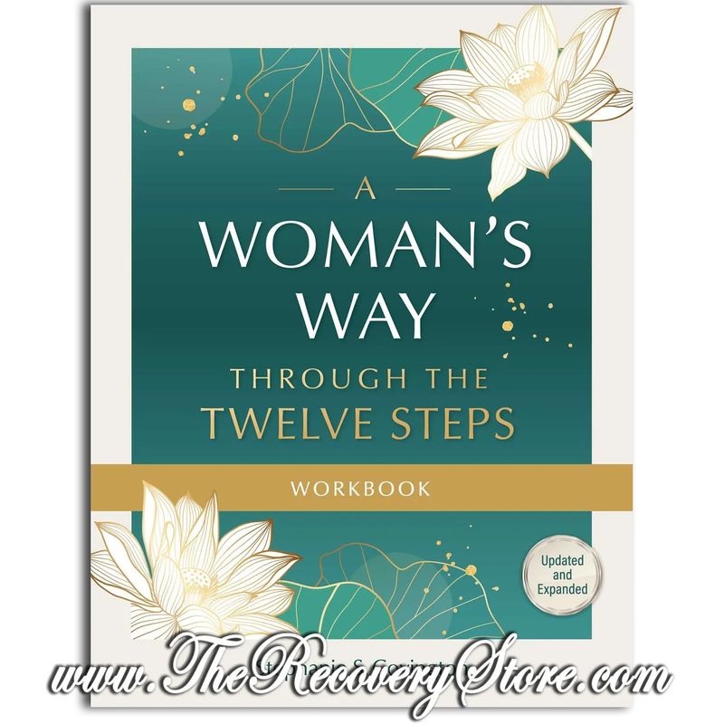 Workbook - A Woman&#39;s Way Through The Twelve Steps