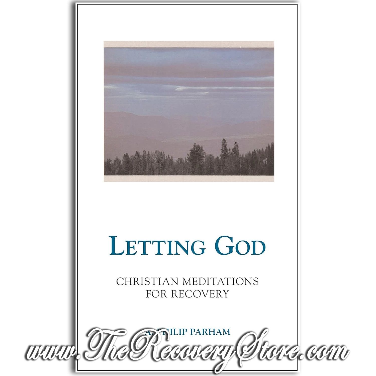 Meditation Book - Letting God - Christian Meditations for Recovery