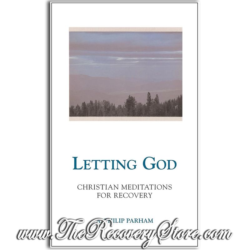 Meditation Book - Letting God - Christian Meditations for Recovery