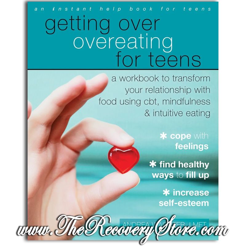 Workbook - Getting Over Overeating for Teens